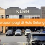 Sarapan pagi di Hulu Selangor