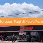 Sarapan Pagi di Kuala Perlis