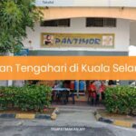 Makan Tengahari di Kuala Selangor