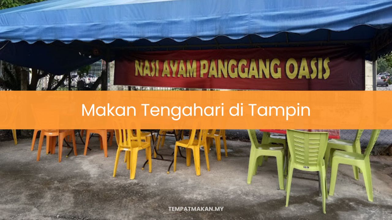 Makan Tengahari di Tampin