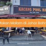 Makan Malam di Johor Bahru
