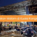 Makan Malam di Kuala Kangsar
